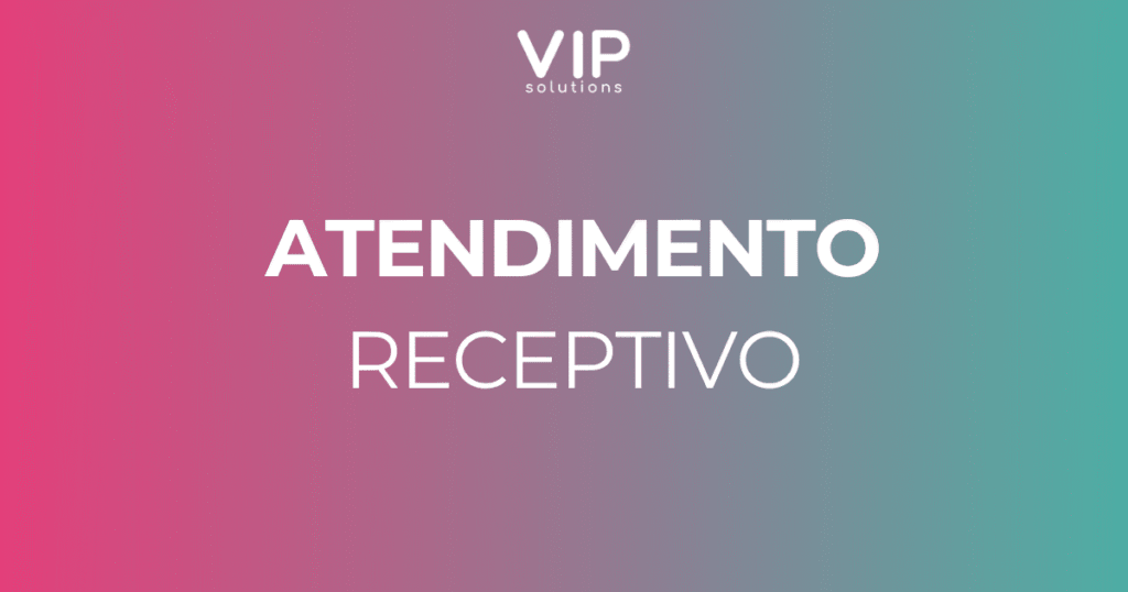Atendimento Receptivo