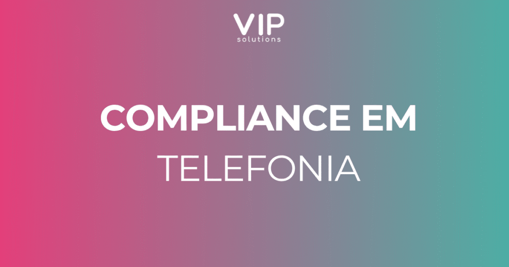 Compliance em telefonia