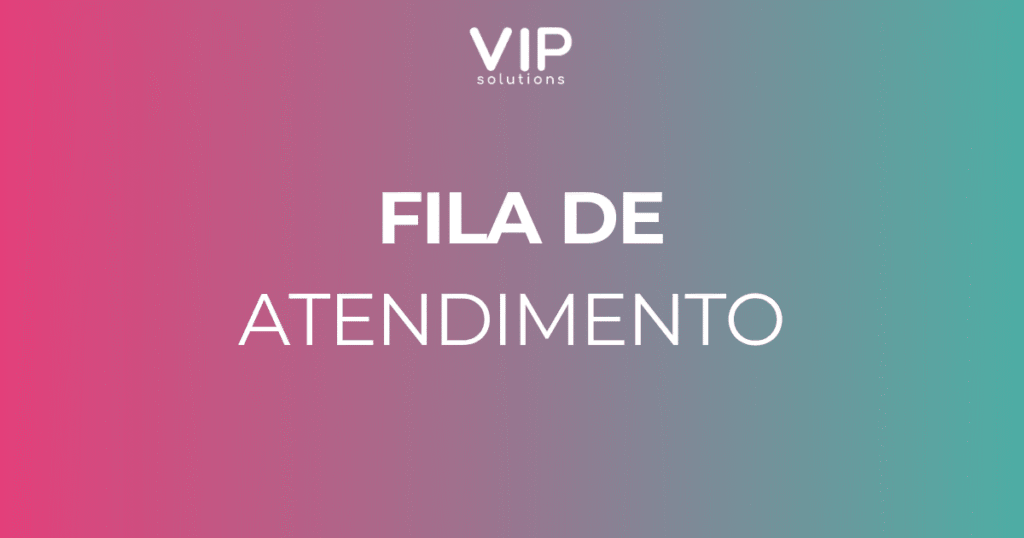 Fila de Atendimento