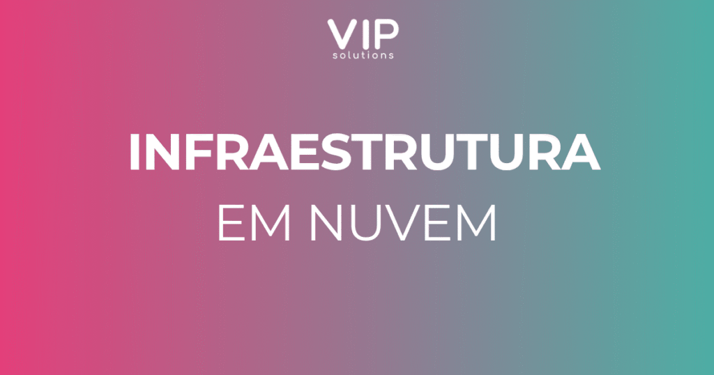 Infraestrutura em Nuvem