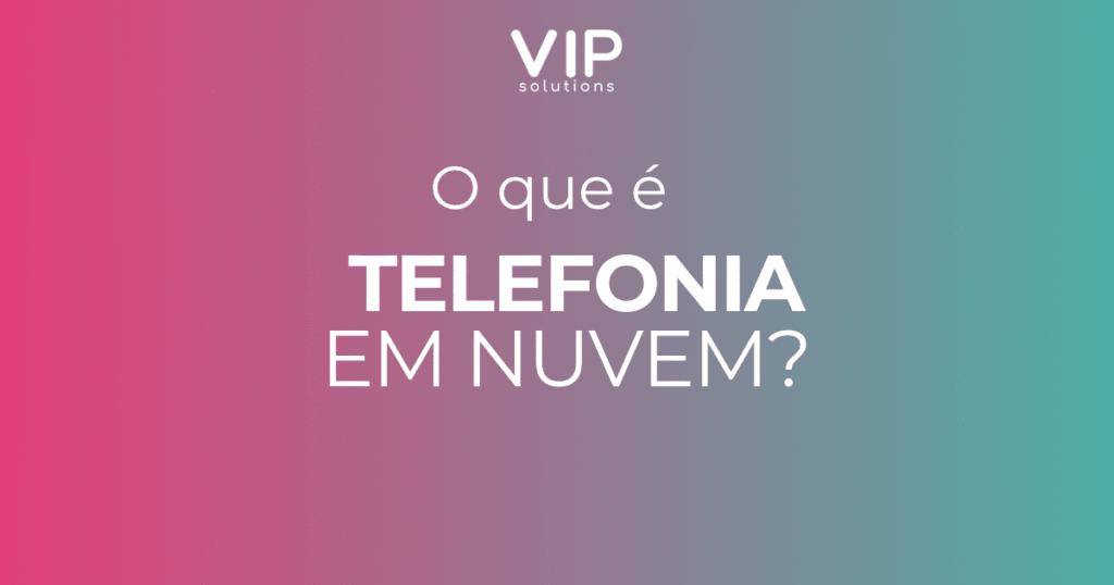 Telefonia em Nuvem