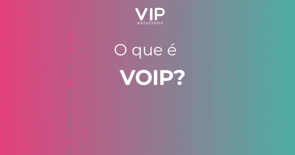 O que é VoIP