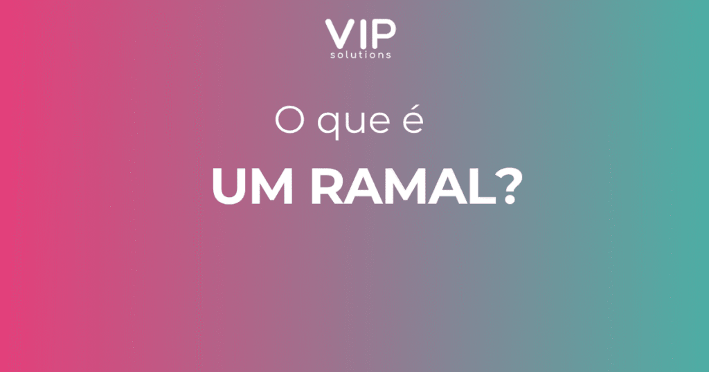 O que é um Ramal